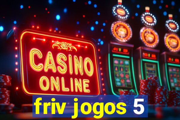 friv jogos 5